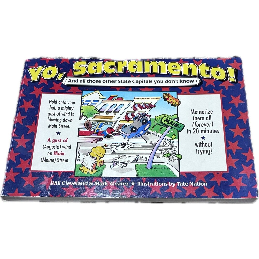 Yo, Sacramento! : And All Those Other State Capitals You Don't Kn